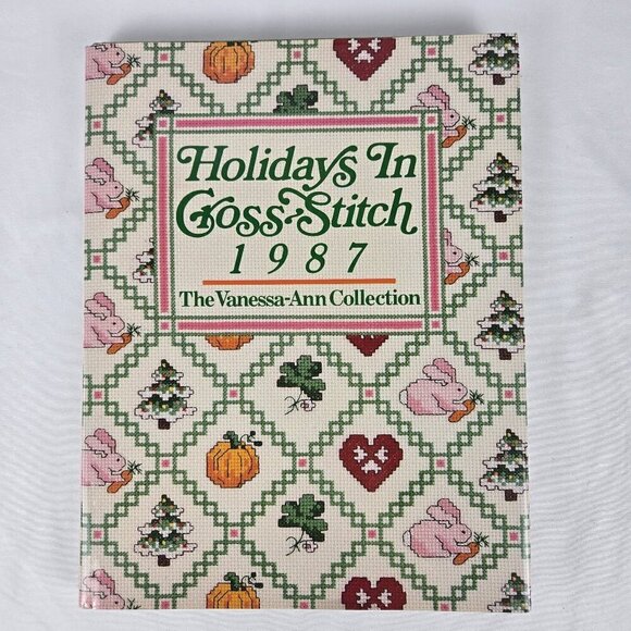 Oxmoor House Other - Holidays in Cross Stitch 1987 Hardback Book Patterns Color Listings Color Pics